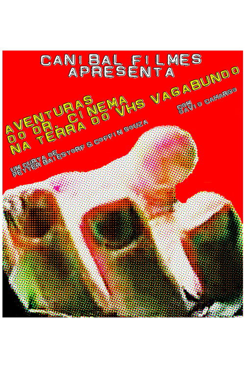 Aventuras do Dr. Cinema na Terra do VHS Vagabundo (1999) poster