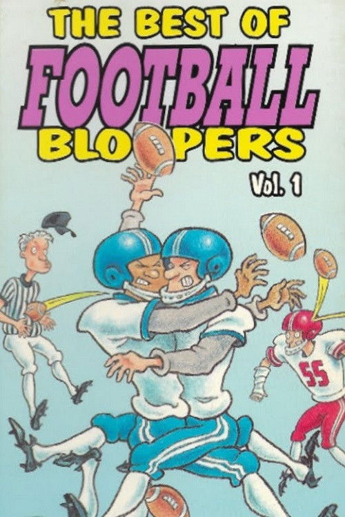 The Best of Football Bloopers Vol. 1 (1991) poster