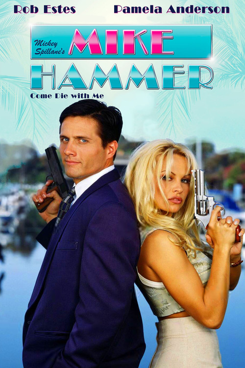 Come Die with Me: A Mickey Spillane's Mike Hammer Mystery (1994) poster