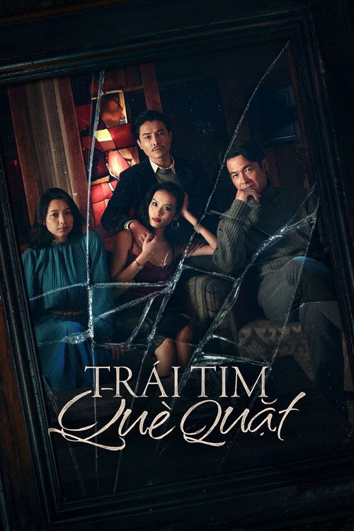 Trái Tim Què Quặt (2025) poster