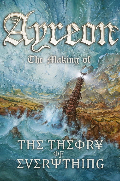 Ayreon: The Making of The Theory of Everything (2013) poster