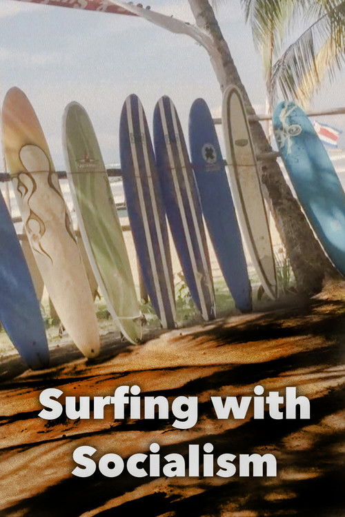 Surfing with Socialism (2022) poster