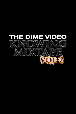 Knowing Mixtape Vol. 2 (2019) poster