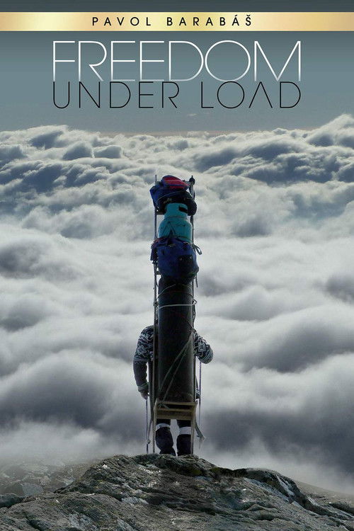Freedom Under Load (2016) poster