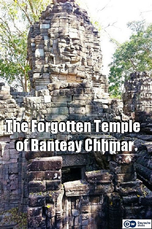 The Forgotten Temple of Banteay Chhmar (2021) poster