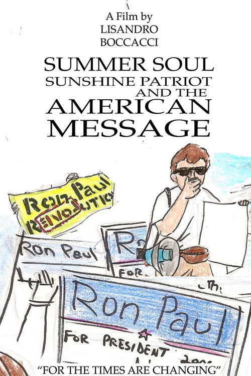 Summer Soul, Sunshine Patriot, and the American Message (2008) poster