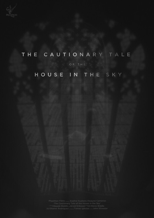 The Cautionary Tale of The House in The Sky (2020) poster