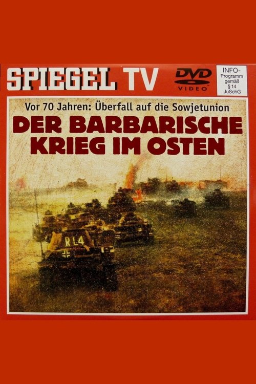 From Blitzkrieg to Barbarism – The War of Annihilation Against the Soviet Union (2011) poster
