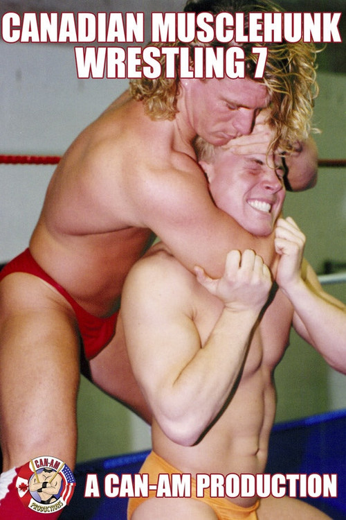 Canadian Musclehunk Wrestling 7 (1993) poster