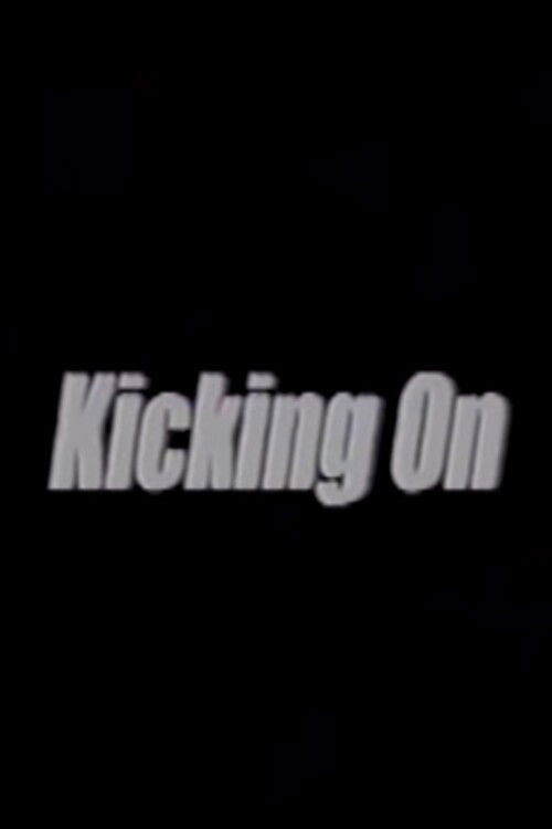 Kicking On (2001) poster