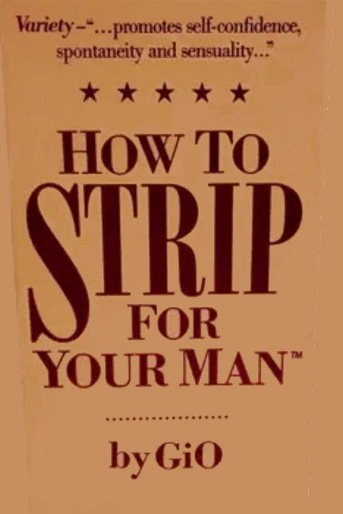 How To Strip For Your Man by GiO (1987) poster