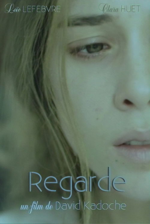 Regarde (2013) poster