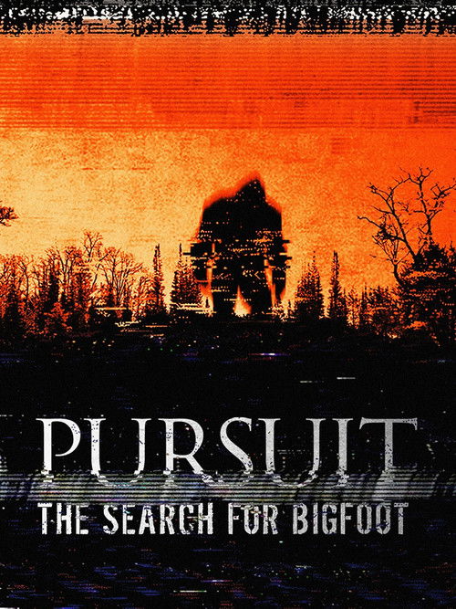 Pursuit: The Search for Bigfoot (2013) poster