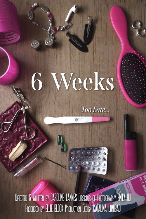 6 Weeks (2023) poster