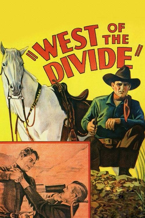 West of the Divide (1934) poster