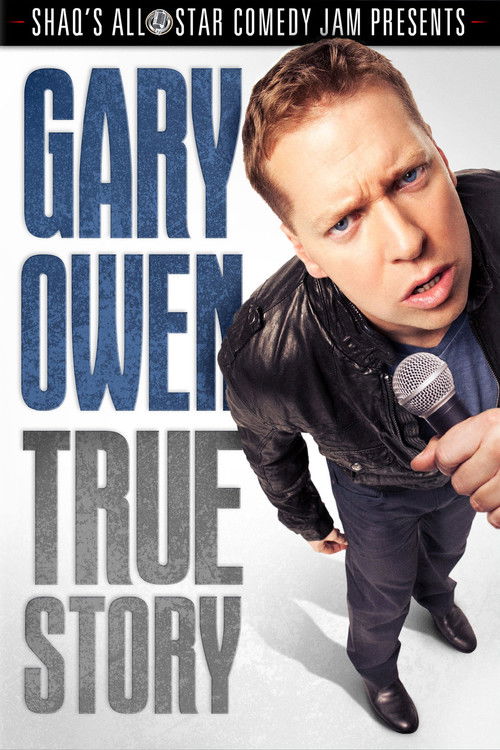 Gary Owen: True Story (2012) poster