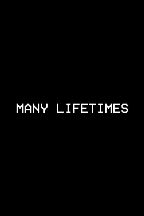 Many Lifetimes (2025) poster