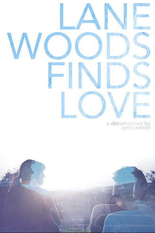 Lane Woods Finds Love (2017) poster