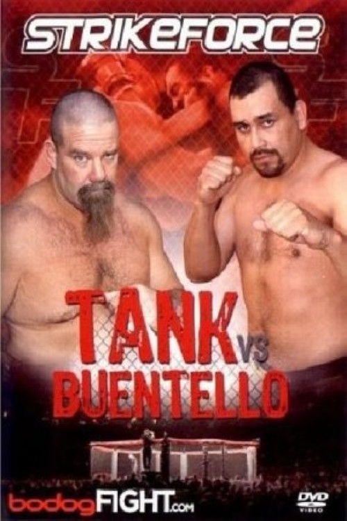 Strikeforce: Tank vs Buentello (2006) poster
