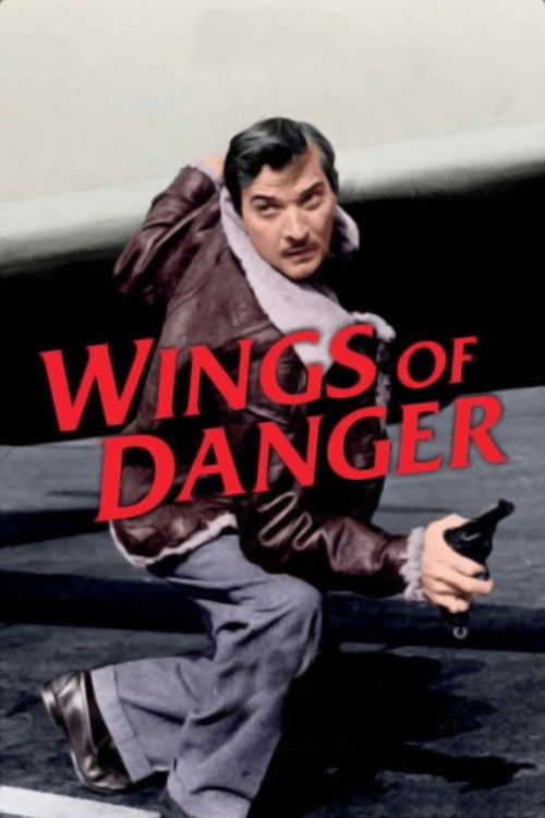 Wings of Danger (1952) poster