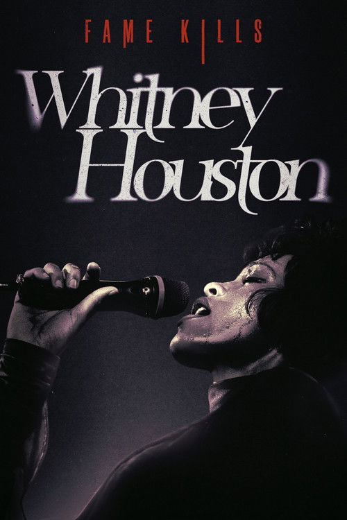 Fame Kills: Whitney Houston (2021) poster