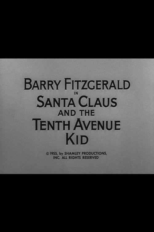 Santa Claus and the Tenth Avenue Kid (1955) poster