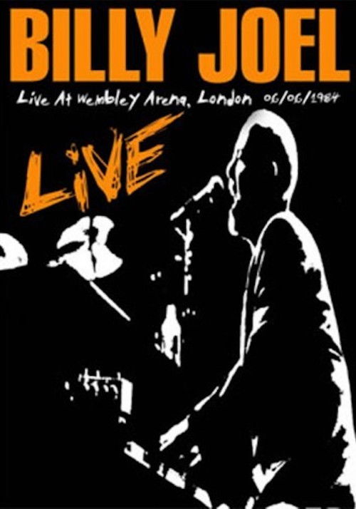 Billy Joel: Live At Wembley Arena (1984) poster