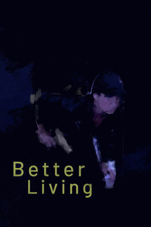 Better Living (2023) poster