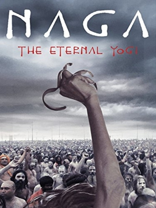 Naga the Eternal Yogi (2016) poster