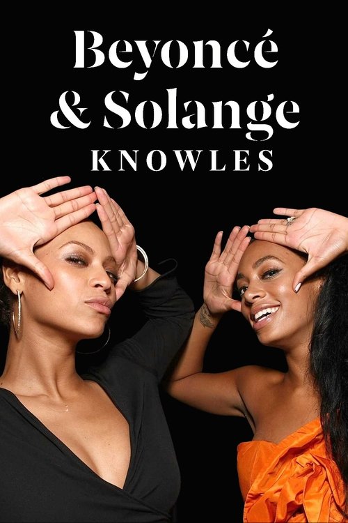 Beyoncé & Solange Knowles (2023) poster