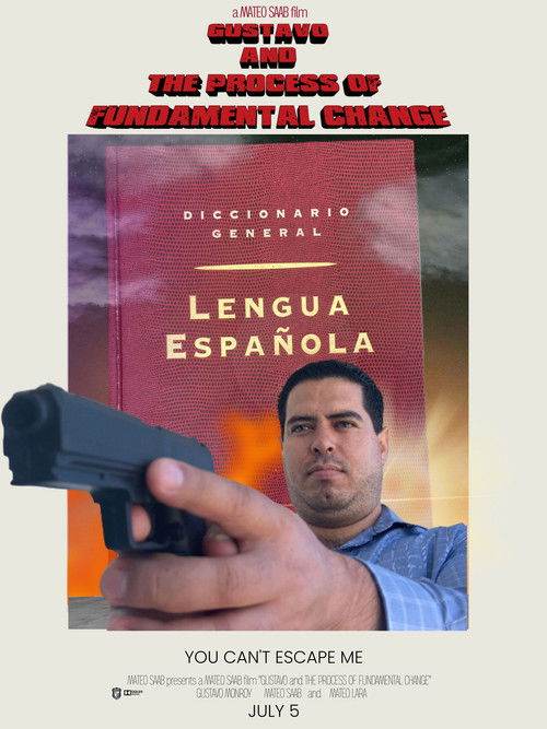 Gustavo y el Proceso Fundamental del Cambio (2023) poster