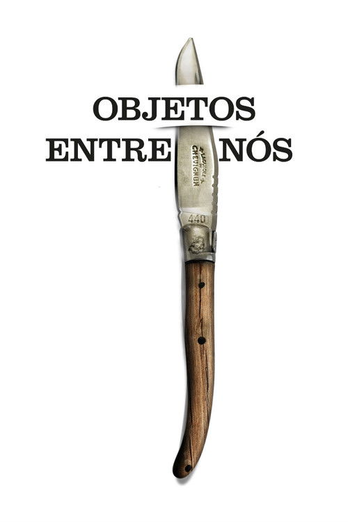 Objetos Entre Nós poster