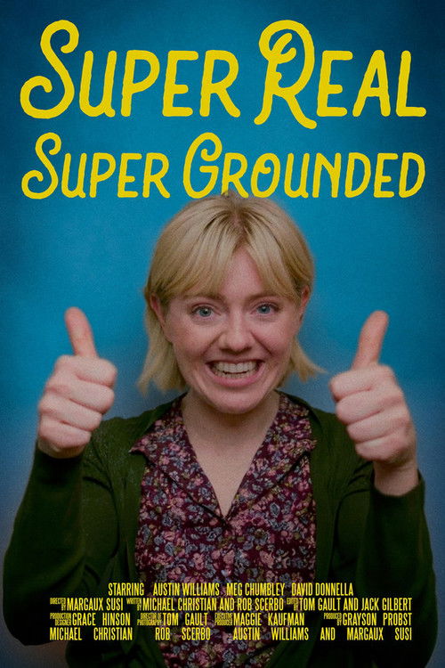 Super Real Super Grounded (2024) poster