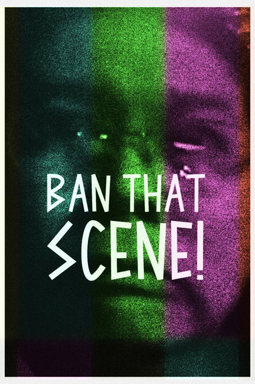 Ban That Scene! (2012) poster