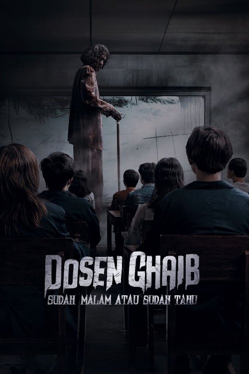 Dosen Ghaib: Sudah Malam atau Sudah Tahu (2024) poster