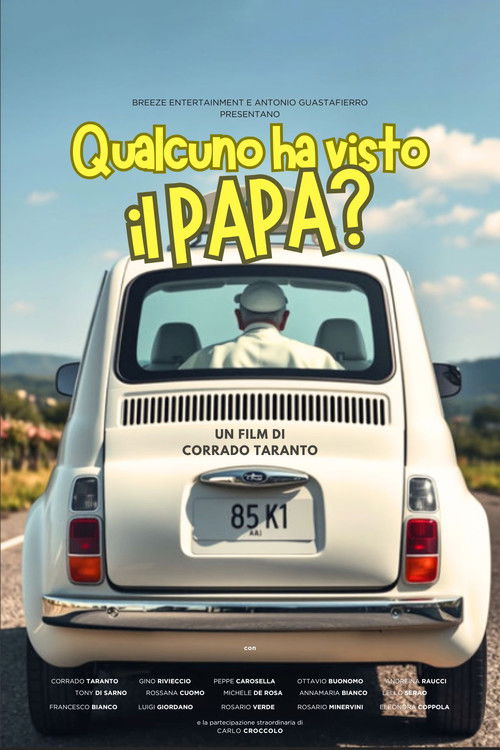 Qualcuno ha visto il Papa? (2016) poster