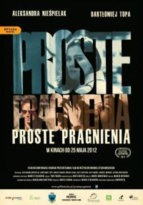 Proste pragnienia (2012) poster