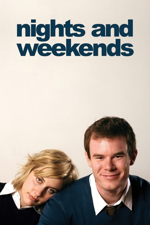 Nights and Weekends (2008) poster