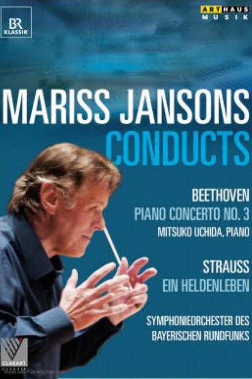 MARISS JANSONS CONDUCTS - BEETHOVEN & STRAUSS (2013) poster
