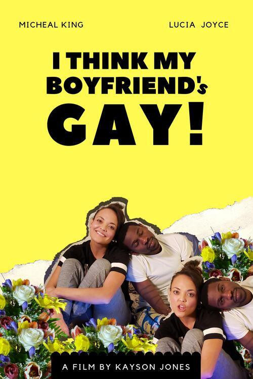 I Think My Boyfriend's Gay (2019) poster