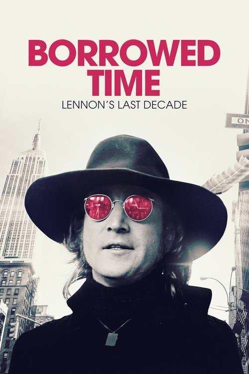 Borrowed Time: Lennon's Last Decade (2025) poster