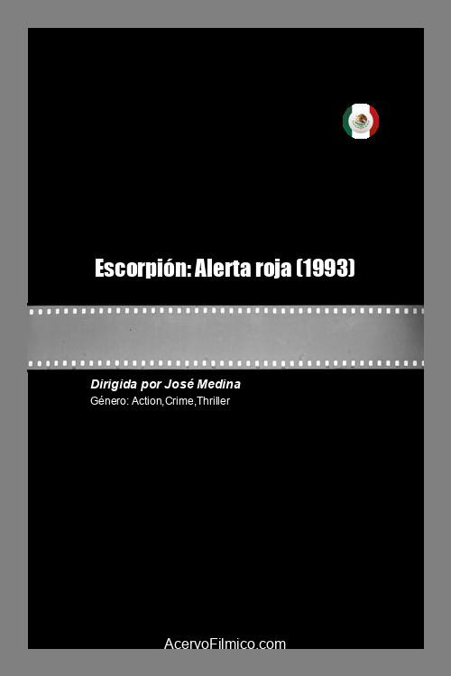 Escorpión: Alerta roja (1993) poster