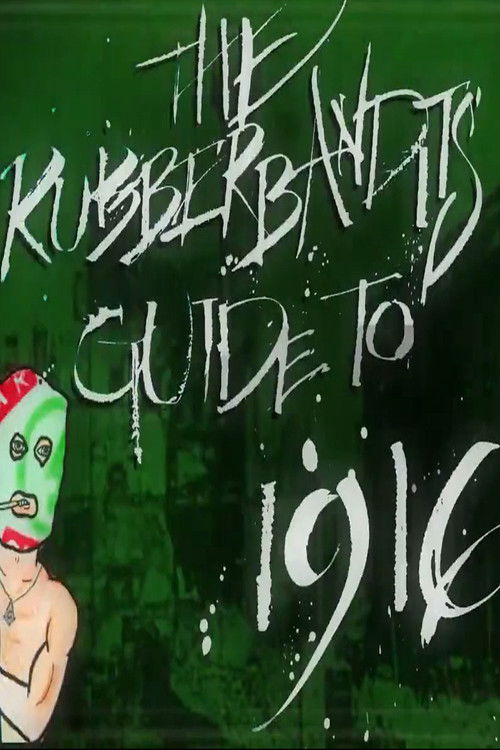 Rubberbandits Guide to 1916 (2015) poster