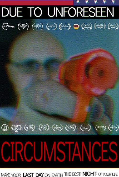 Due to Unforeseen Circumstances... (2020) poster