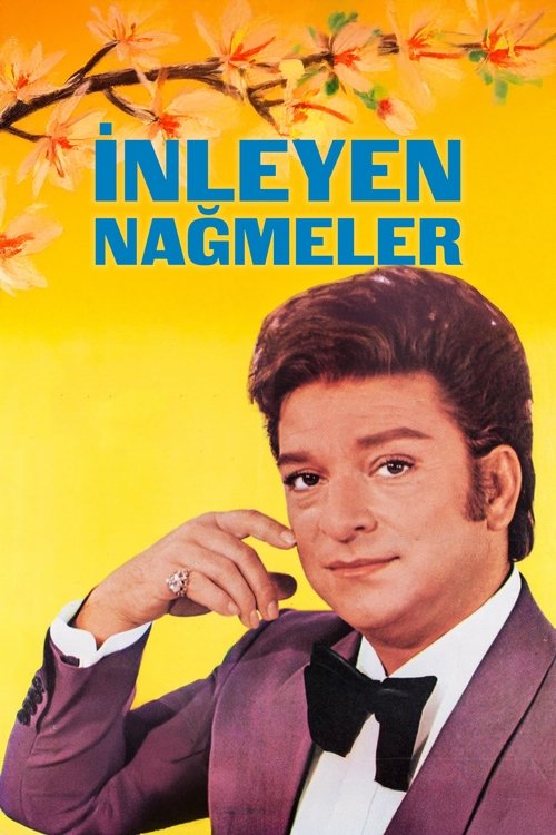 İnleyen Nağmeler (1969) poster