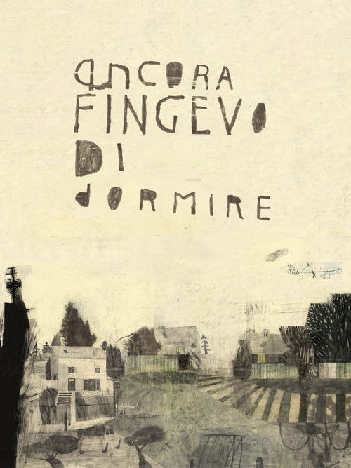Ancora fingevo di dormire (2024) poster
