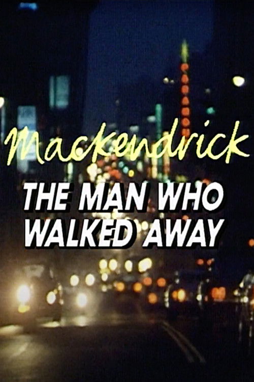 Mackendrick: The Man Who Walked Away (1986) poster