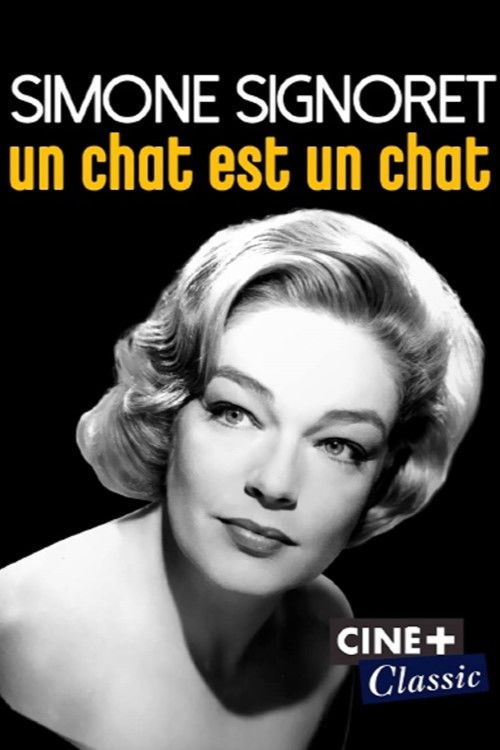 Simone Signoret, un chat est un chat (2019) poster