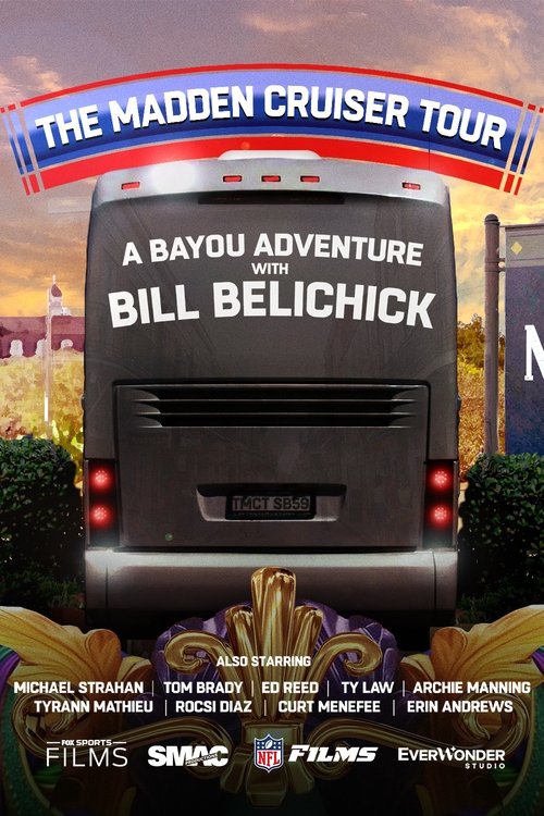 The Madden Cruiser Tour: A Bayou Adventure with Bill Belichick (2025) poster