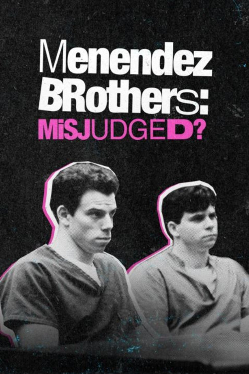 Menendez Brothers: Misjudged? (2022) poster
